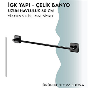 İgk Yapi - Çelik Banyo Vizyon Mat Siyah Uzun Havluluk 60cm (vz10-035.4)