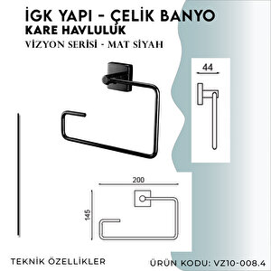 İgk Yapi - Çelik Banyo Vizyon Mat Siyah Kare Havluluk (vz10-008.4)