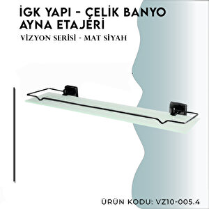 İgk Yapi - Çelik Banyo Vizyon Mat Siyah Etajer (vz10-005.4)