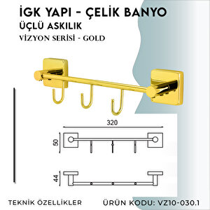 İgk Yapi - Çelik Banyo Vizyon Gold Üçlü Askılık (vz10-030.1)