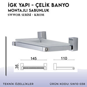 İgk Yapi - Çelik Banyo Swwor Montajlı Sabunluk (sw10-038)