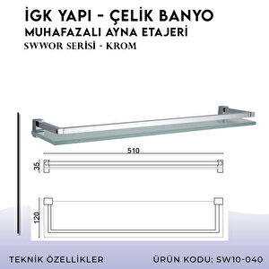 İgk Yapi - Çelik Banyo Swwor Muhafazalı Ayna Etajeri (sw10-040)