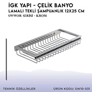 İgk Yapi - Çelik Banyo Swwor Lamalı Tekli Şampuanlık 12x25 Cm (sw10-031)