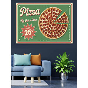 Dilim Pizza Retro Reklamı Dekoratif Kanvas - Mdf Ahşap Tablo