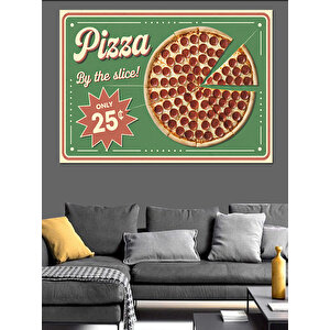 Dilim Pizza Retro Reklamı Dekoratif Kanvas - Mdf Ahşap Tablo 25x35 cm
