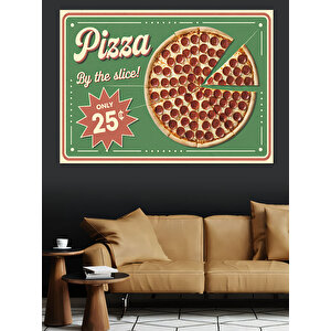 Dilim Pizza Retro Reklamı Dekoratif Kanvas - Mdf Ahşap Tablo 70x100 cm