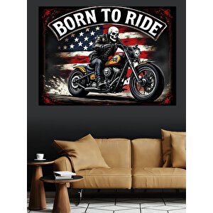 Born To Ride Motosikletçi Dekoratif Kanvas - Mdf Ahşap Tablo 35x50 cm