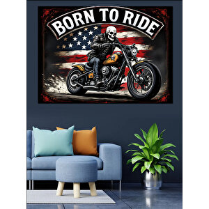 Born To Ride Motosikletçi Dekoratif Kanvas - Mdf Ahşap Tablo 35x50 cm