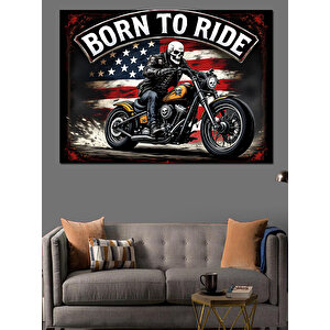 Born To Ride Motosikletçi Dekoratif Kanvas - Mdf Ahşap Tablo