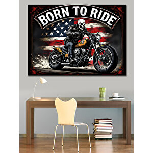 Born To Ride Motosikletçi Dekoratif Kanvas - Mdf Ahşap Tablo