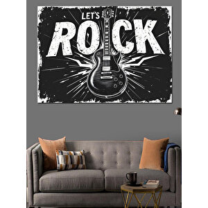 Let’s Rock Gitar Posteri Dekoratif Kanvas - Mdf Ahşap Tablo 70x100 cm