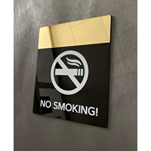 Siyah Parlak&gold Seri Sigara İçilmez No Smokıng Uyarı Levhası