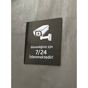 Siyah Parlak Pleksi 7\24 Kamera Ile İzlenmektedir Uyarı Levhası
