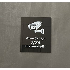 Siyah Parlak Pleksi 7\24 Kamera Ile İzlenmektedir Uyarı Levhası