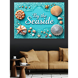 Deniz Kenarında Yazı Dekoratif Kanvas - Mdf Ahşap Tablo 35x50 cm