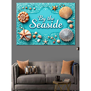 Deniz Kenarında Yazı Dekoratif Kanvas - Mdf Ahşap Tablo 35x50 cm