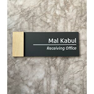 Meşe Serisi Pleksi Mal Kabul Departman Kapı Isimliği Yönlendirme Levhası