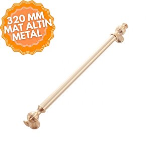 Ebrar Mat Altın 320 Mm Kulp Lüks Country Mutfak Mobilya Dolap Çekmece Kulpu