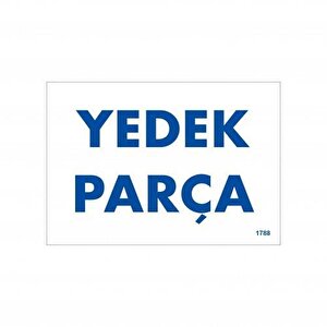 Yedek Parça Uyarı Levhası 17,5x25 Kod:1788