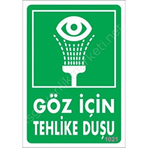 Göz İçin Tehlike Duşu Uyarı Levhası 17,5x25 Kod:1021