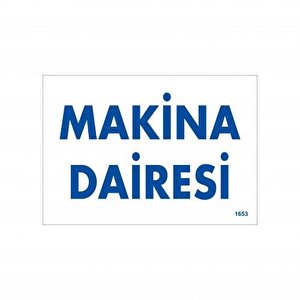 Makine Dairesi Uyarı Levhası 17,5x25 Kod:1653