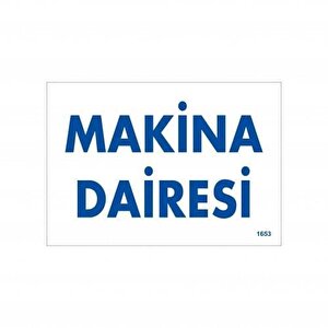Avmdepo  Makine Dairesi Uyarı Levhası 17,5x25 Kod:1653