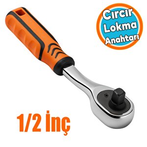 Cırcır Kol Lokma Anahtarı Profesyonel 1/2'' Ergonomik Kaymaz Saplı Dayanıklı Krom Kaplama