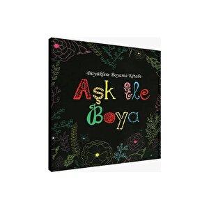 Aşk İle Boya Büyüklere Boyama Kitabı Fatih 24 Renk Kuru Boya 1 Adet Ema Boyama Kitabı Büyükler İçin Mandala Yaratıcı Boyama