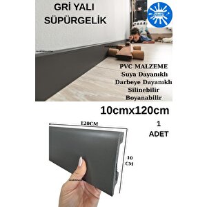 Yalı Gri Süpürgelik Suya Neme Dayanıklı 10cmx120cm 1 Adet Pvc Parke Seramik Salon Mutfak Süpürgeliği