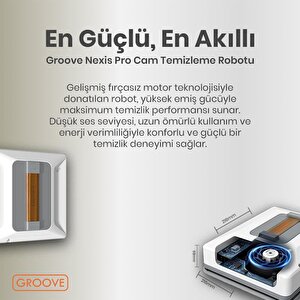 Groove Nexis Pro Akıllı Uygulama Kontrollü Cam Temizleme Silme Robotu +yapay Zeka Desteği+ultra Sessiz+akıllı Sensör+4 Ultrasonik