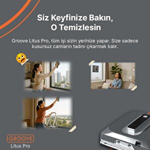 Groove Litus Pro Akıllı Uygulama Kontrollü Cam Temizleme Silme Robotu +yapay Zeka Desteği+ultra Sessiz+akıllı Sensör+4 Ultrasonik