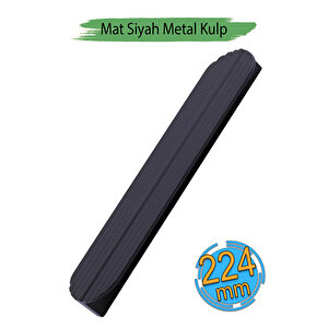 Teke Mat Siyah Metal Kulp 224 Mm 22,4 Cm  Mutfak Dolabı Kulbu Kulpu Mobilya Çekmece Dolap Kulpları