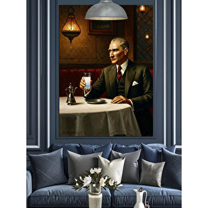 Mustafa Kemal Atatürk Ve Rakı Dekoratif Kanvas - Mdf Ahşap Tablo