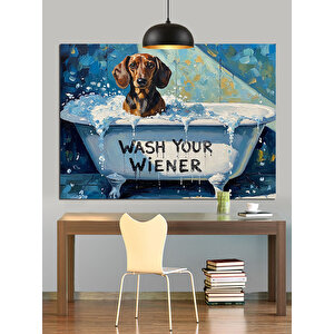 Yazılı Wash Your Wıener Köpek Figürü Dekoratif Kanvas - Mdf Ahşap Tablo 25x35 cm