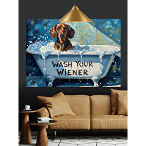 Yazılı Wash Your Wıener Köpek Figürü Dekoratif Kanvas - Mdf Ahşap Tablo 25x35 cm