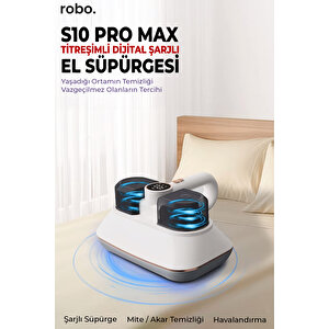 S10 Pro Max Titreşimli Dijital El Süpürgesi
