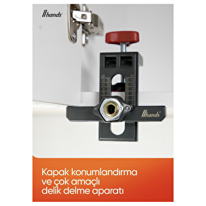 Hands Kapak Konumlandırma Ve Bas Aç Yuvası Delme Aparatı