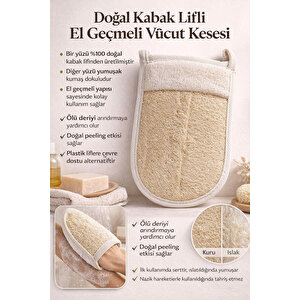 Kabak Lifli Eldiven Battal Vücut Kesesi