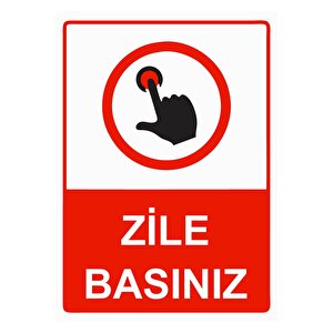 Zile Basınız Isg Uyarı Levhası Pvc A5 15x21 Cm 15x21 cm