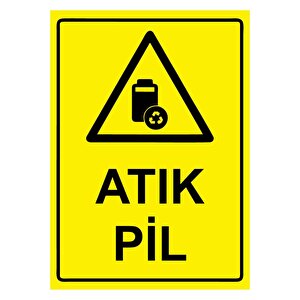 Atık Pil Isg Uyarı Levhası Pvc A5 15x21 Cm 15x21 cm
