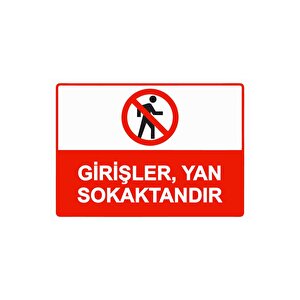 Girişler, Yan Sokaktandır Isg Uyarı Levhası Pvc A5 15x21 Cm 15x21 cm