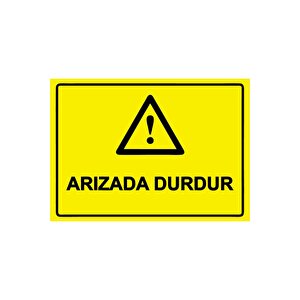 Arızada Durdur Isg Uyarı Levhası Pvc A3 30x42 Cm 30x42 cm