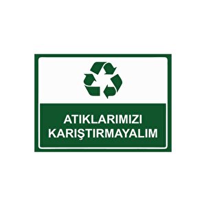 Atıklarımızı Karıştırmayalım Isg Uyarı Levhası Pvc A3 30x42 Cm 30x42 cm