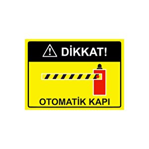 Dikkat! Otomatik Kapı Isg Uyarı Levhası Pvc A5 15x21 Cm 15x21 cm