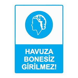 Havuza Bonesiz Girilmez! Isg Uyarı Levhası Pvc A4 21x30 Cm 21x30 cm