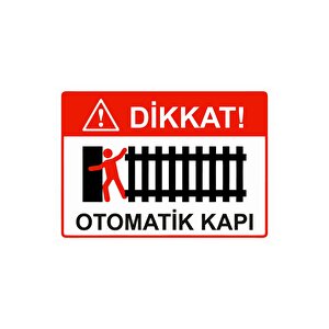Dikkat! Otomatik Kapı Isg Uyarı Levhası Pvc A4 21x30 Cm 21x30 cm