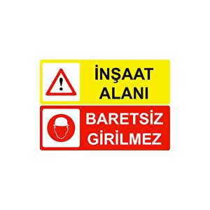 İnşaat Alanı Baretsiz Girilmez Isg Uyarı Levhası Pvc A3 30x42 Cm 30x42 cm