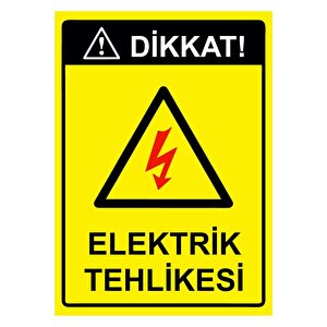 Dikkat! Elektrik Tehlikesi Isg Uyarı Levhası Pvc A3 30x42 Cm 30x42 cm