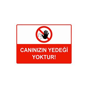 Canınızın Yedeği Yoktur Isg Uyarı Levhası Pvc A4 21x30 Cm 21x30 cm