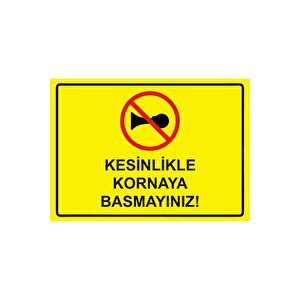 Kesinlikle Kornaya Basmayınız! Isg Uyarı Levhası Pvc A3 30x42 Cm 30x42 cm